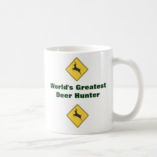 Worlds Greatest Deer Hunter Coffee Mug