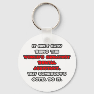 World's Greatest Dental Assistant Joke Keychain