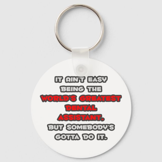 World's Greatest Dental Assistant Joke Keychain (Front)