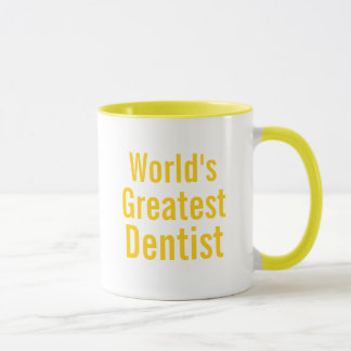 Worlds Greatest Dentist Mug