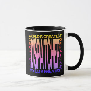 Worlds Greatest Dispatcher Mug