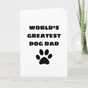 World's Greatest Dog Dad Custom Text Personalized Card