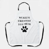 World's Best Dog Mom Apron - Bespoke Custom Studio