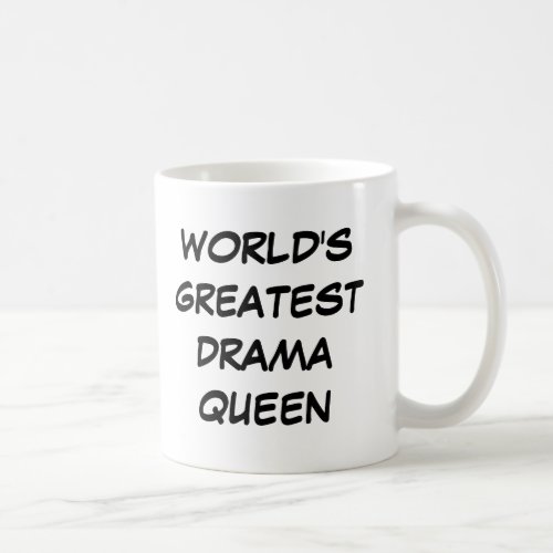 Worlds Greatest Drama Queen Mug