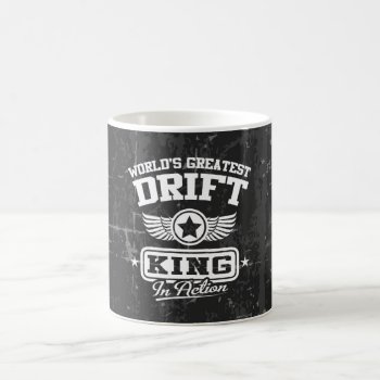 World's Greatest Drift King In Action Coffee Mug by MalaysiaGiftsShop at Zazzle
