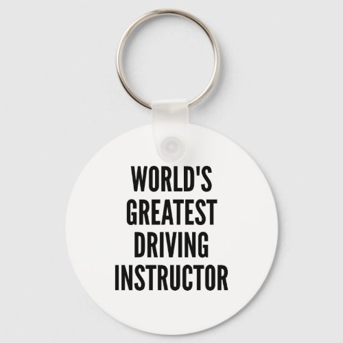 Worlds Greatest Driving Instructor Keychain