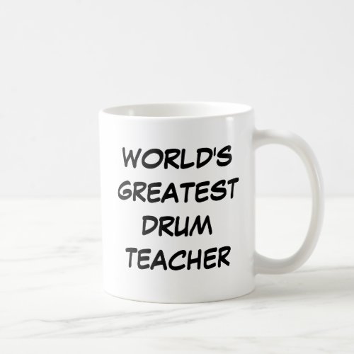 Worlds Greatest Drum Teacher Mug