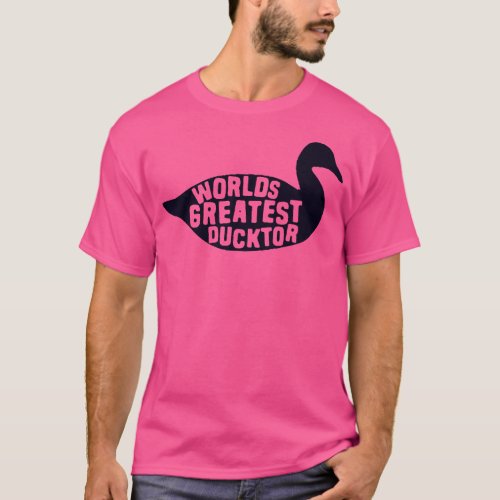 Worlds Greatest Ducktor T_Shirt