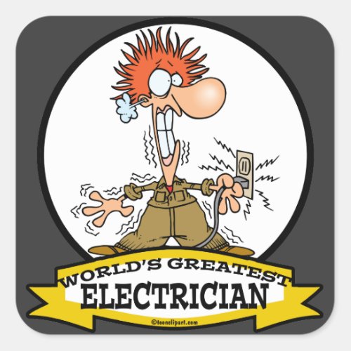 WORLDS GREATEST ELECTRICIAN MEN CARTOON SQUARE STICKER