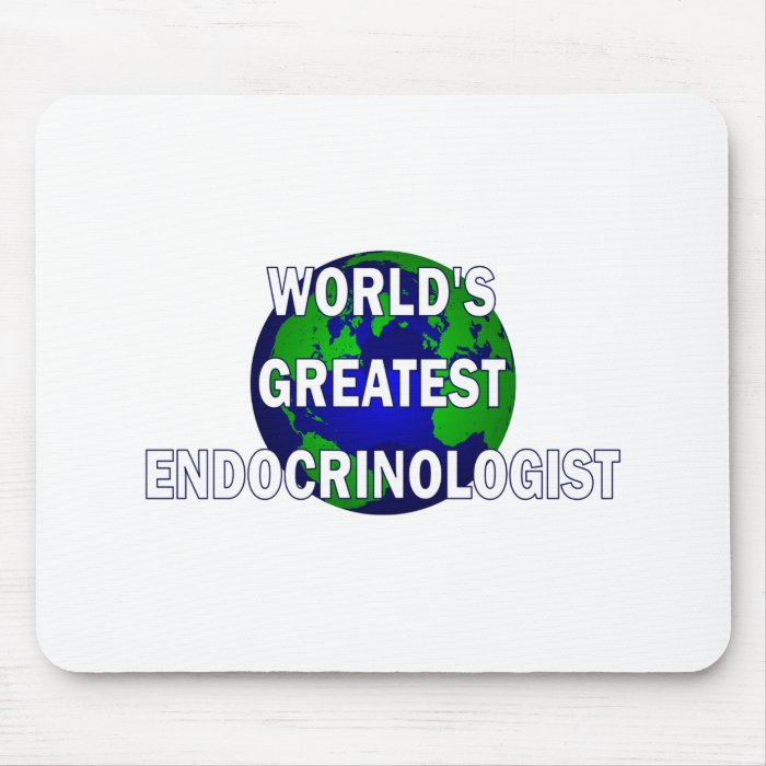 World's Greatest Endocrinologist Mouse Pads