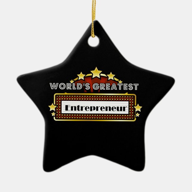 World's Greatest Entrepreneur Ceramic Ornament (Front)