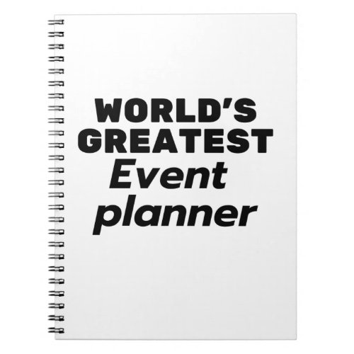 Worlds Greatest Event Planner Notebook