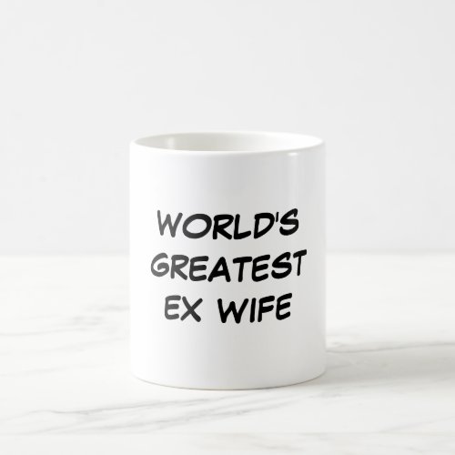 Worlds Greatest Ex Wife Mug