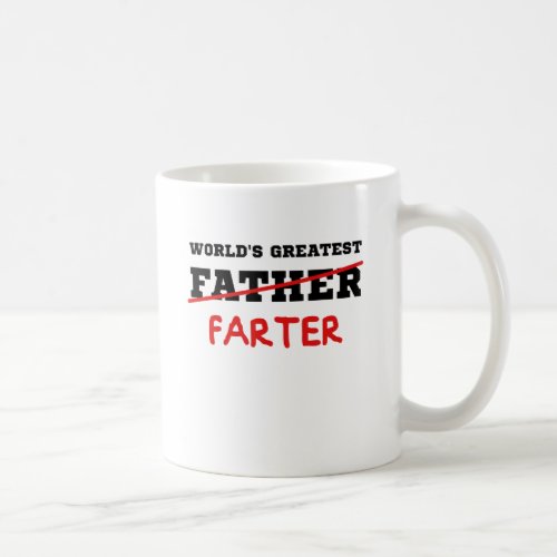 Worlds Greatest Farter Coffee Mug