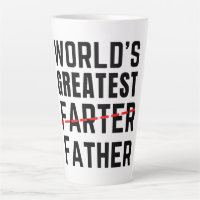 WORLD'S GREATEST FARTER - FATHER - FATHER'S DAY