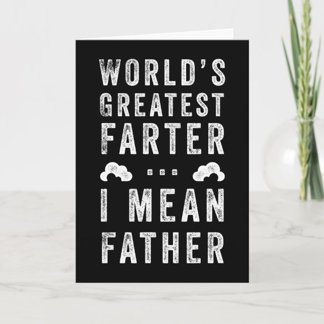 World's Greatest Farter Father's Day Custom Color Card (Front)