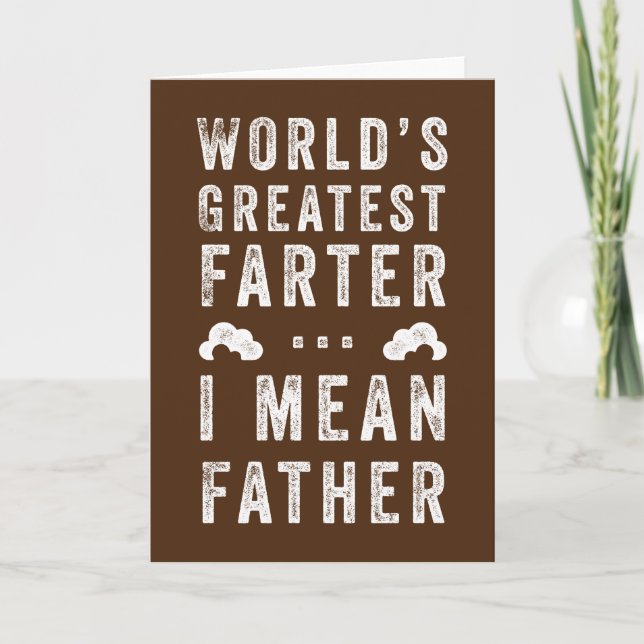 World's Greatest Farter Father's Day Custom Color Card (Front)