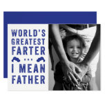 World&#39;s Greatest Farter Father&#39;s Day Photo Card