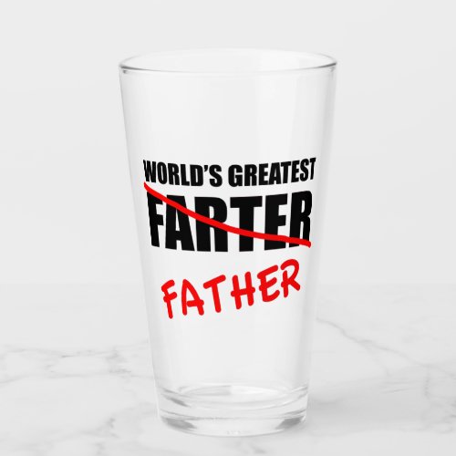 Worlds Greatest Farter Funny Fathers Day Glass