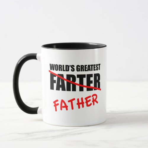 Worlds Greatest Farter Funny Fathers Day Mug