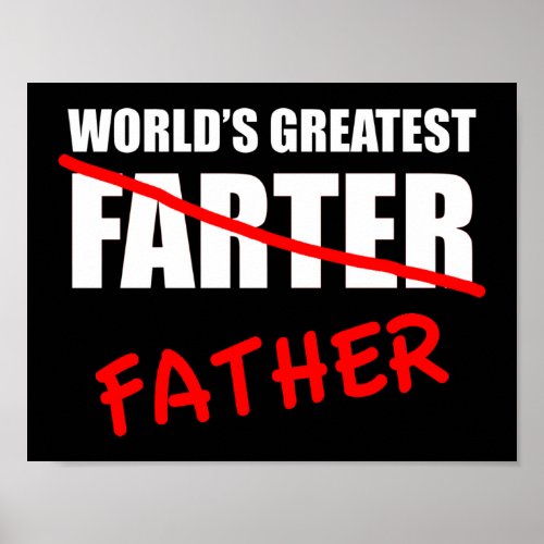 Worlds Greatest Farter Funny Fathers Day Poster