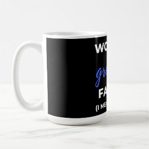 World's Greatest Farter I Mean Father Coffee Mug