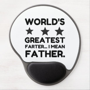WORLD'S GREATEST FARTER I MEAN FATHER GEL MOUSE PAD