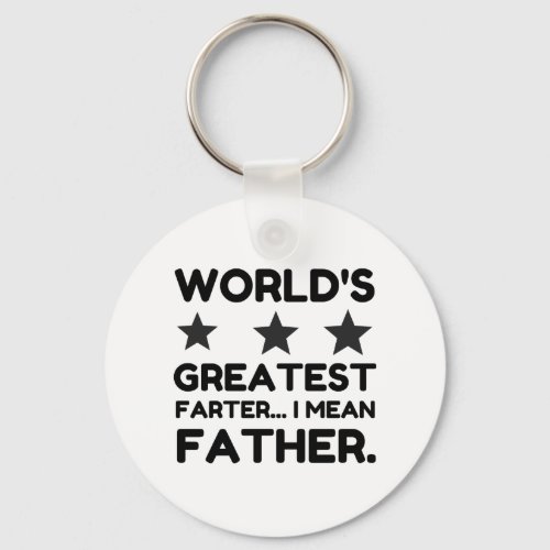 WORLDS GREATEST FARTER I MEAN FATHER KEYCHAIN