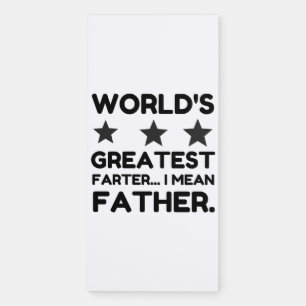 WORLD'S GREATEST FARTER I MEAN FATHER MAGNETIC NOTEPAD