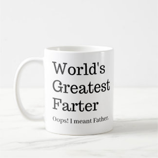 World's Greatest Farter I mean Father Mug
