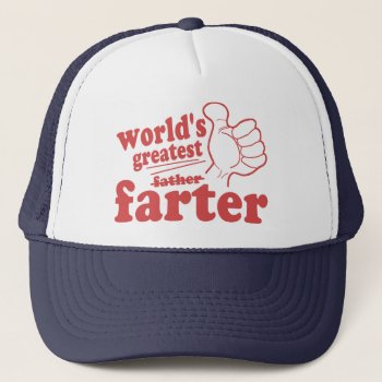 World's Greatest Farter Trucker Hat by etopix at Zazzle