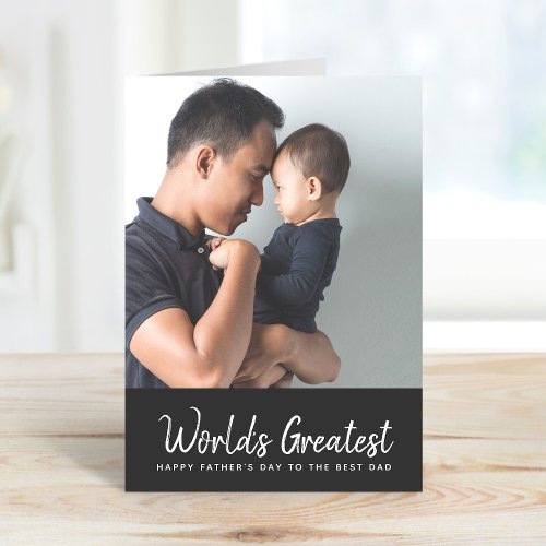 Worlds Greatest Fathers Day Photo Card for Dad