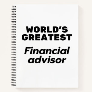World's greatest Financial Advisor Notebook