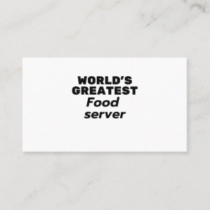 World's greatest Food Server Business Card