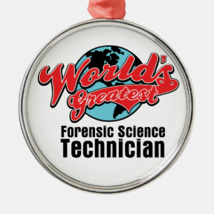 Worlds Greatest Forensic Science Technician Metal Ornament