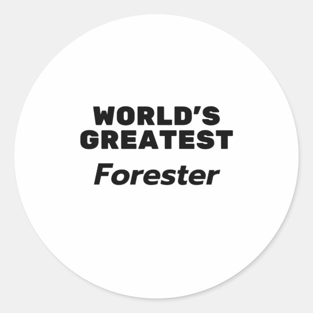 World's greatest Forester Classic Round Sticker (Front)