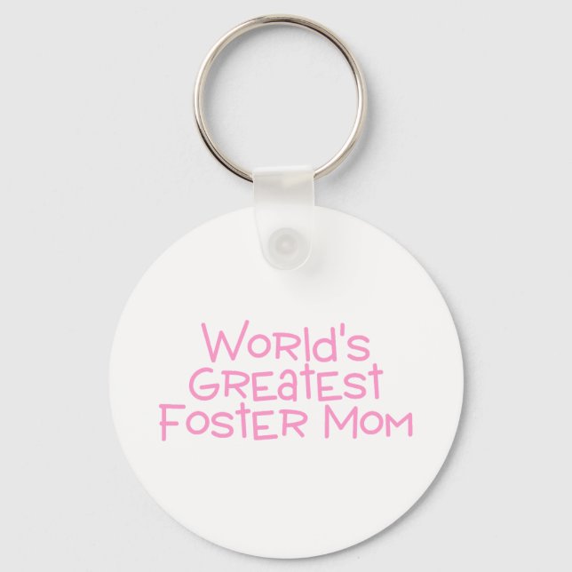 Worlds Greatest Foster Mom Pink Keychain (Front)