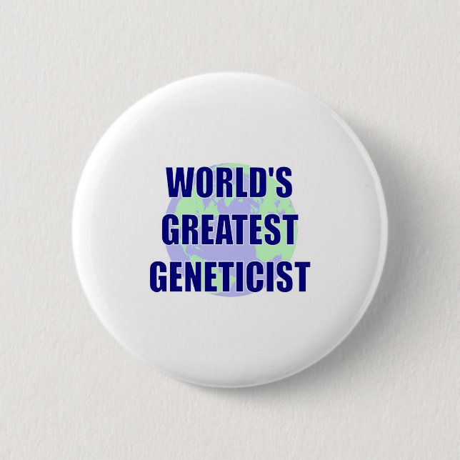 World's Greatest Geneticist Pinback Button (Front)