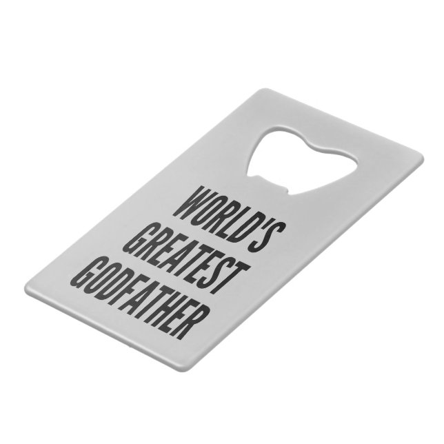Worlds Greatest Godfather Credit Card Bottle Opener (Front Angled)