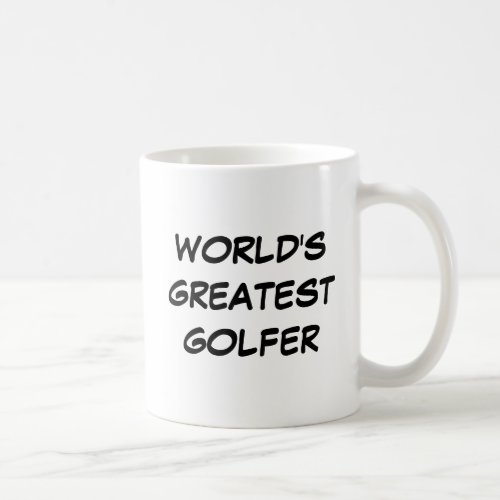 Worlds Greatest Golfer Mug