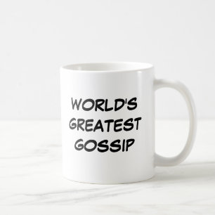 "World's Greatest Gossip" Mug