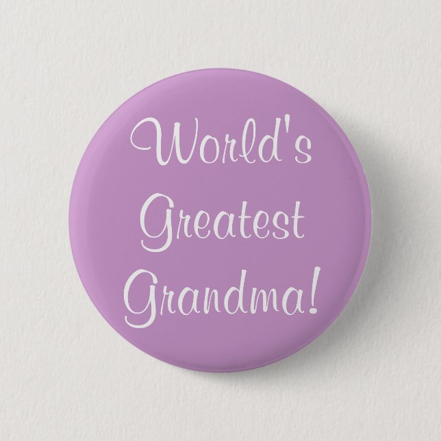 World's Greatest Grandma! Pinback Button (Front)