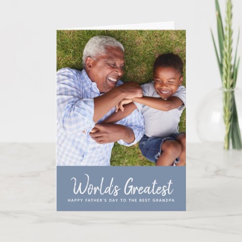 Worlds Greatest Grandpa Fathers Day Photo Card