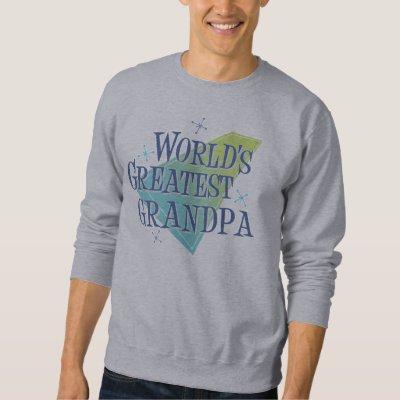World's Greatest Grandpa Sweatshirt