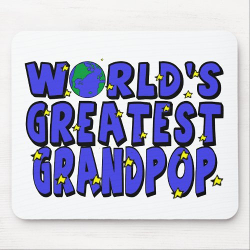 Worlds Greatest Grandpop Mouse Pad
