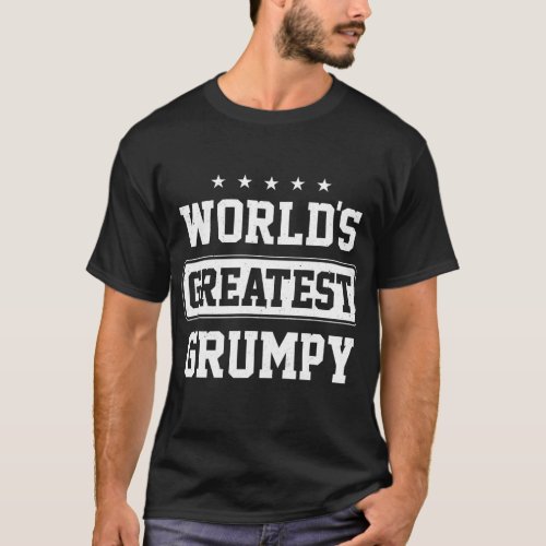 Worlds Greatest Grumpy Fathers Day Grandpa  T_Shirt