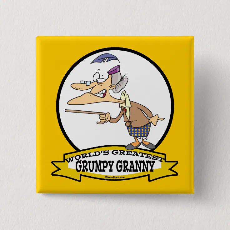 WORLDS GREATEST GRUMPY GRANNY CARTOON BUTTON | Zazzle WORLDS GREATEST GRUMPY GRANNY CARTOON BUTTON | Zazzle