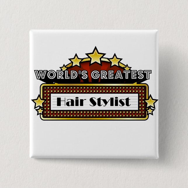 World's Greatest Hair Stylist Button (Front)