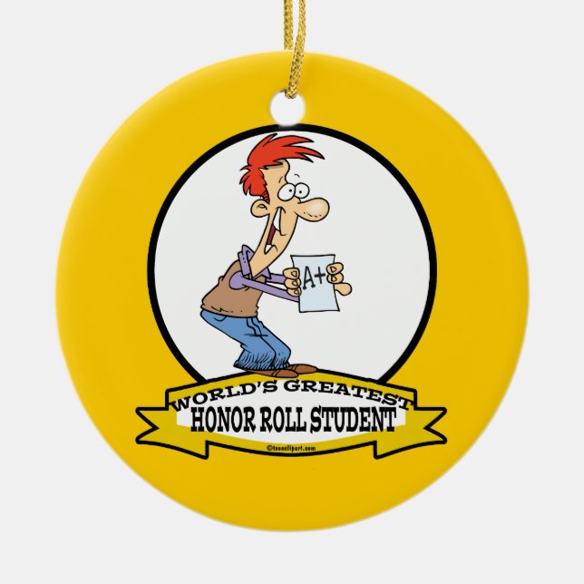 WORLDS GREATEST HONOR ROLL STUDENT CARTOON CERAMIC ORNAMENT (Front)
