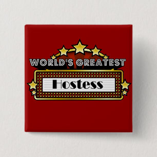 World's Greatest Hostess Pinback Button